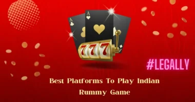 Best Platforms To Play Indian Rummy Game