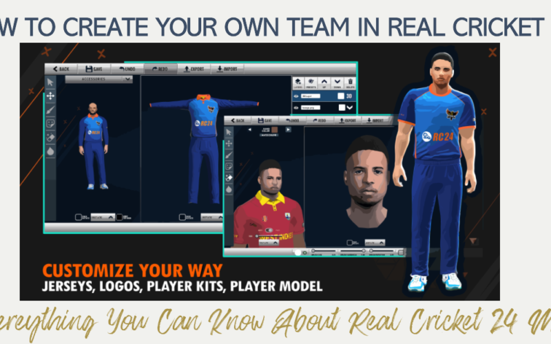 How to Create Your Own Team in Real Cricket 24