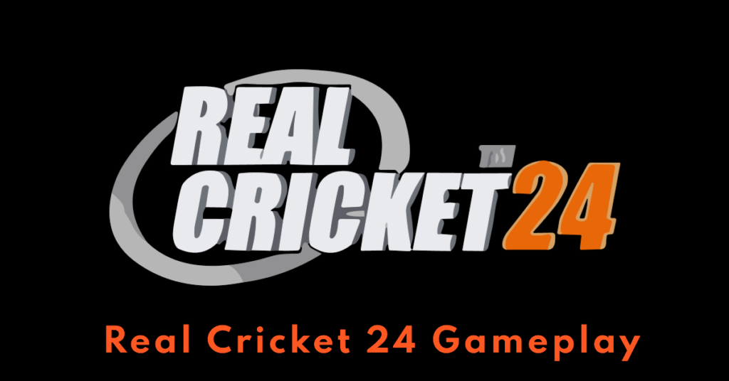 Real Cricket 24 Gameplay